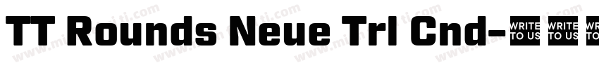TT Rounds Neue Trl Cnd字体转换